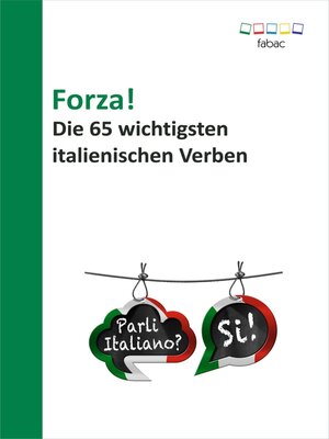 cover image of Forza! Die 65 wichtigsten italienischen Verben